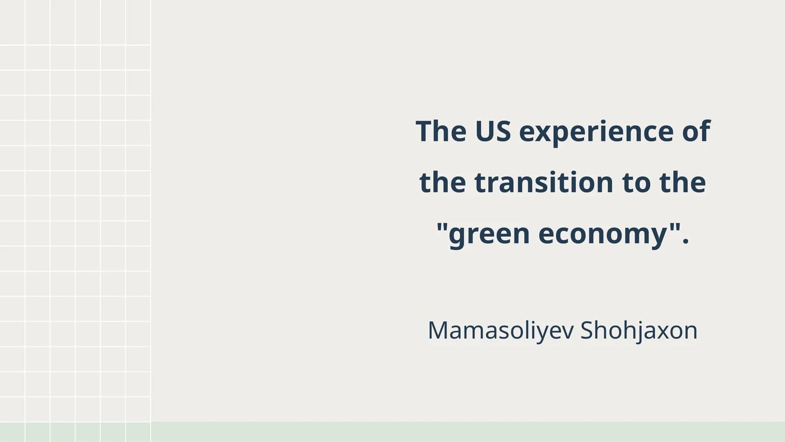 The US experience of the transition to the "green economy"