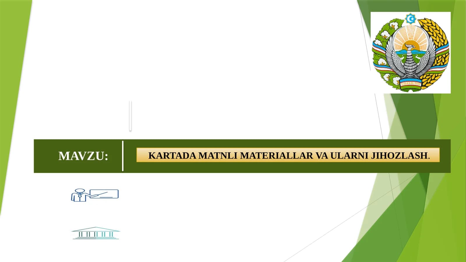 KARTADA MATNLI MATERIALLAR VA ULARNI JIHOZLASH