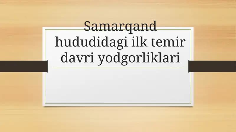 Samarqand hududidagi ilk temir davri yodgorliklari