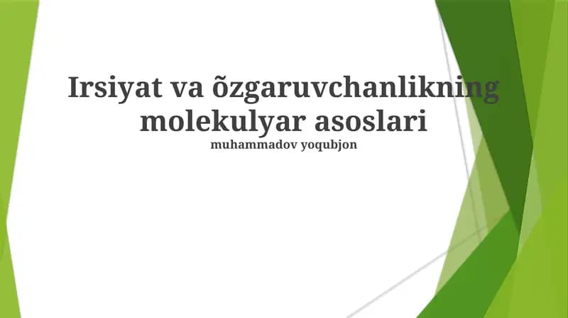 Irsiyat va õzgaruvchanlikning molekulyar asoslari