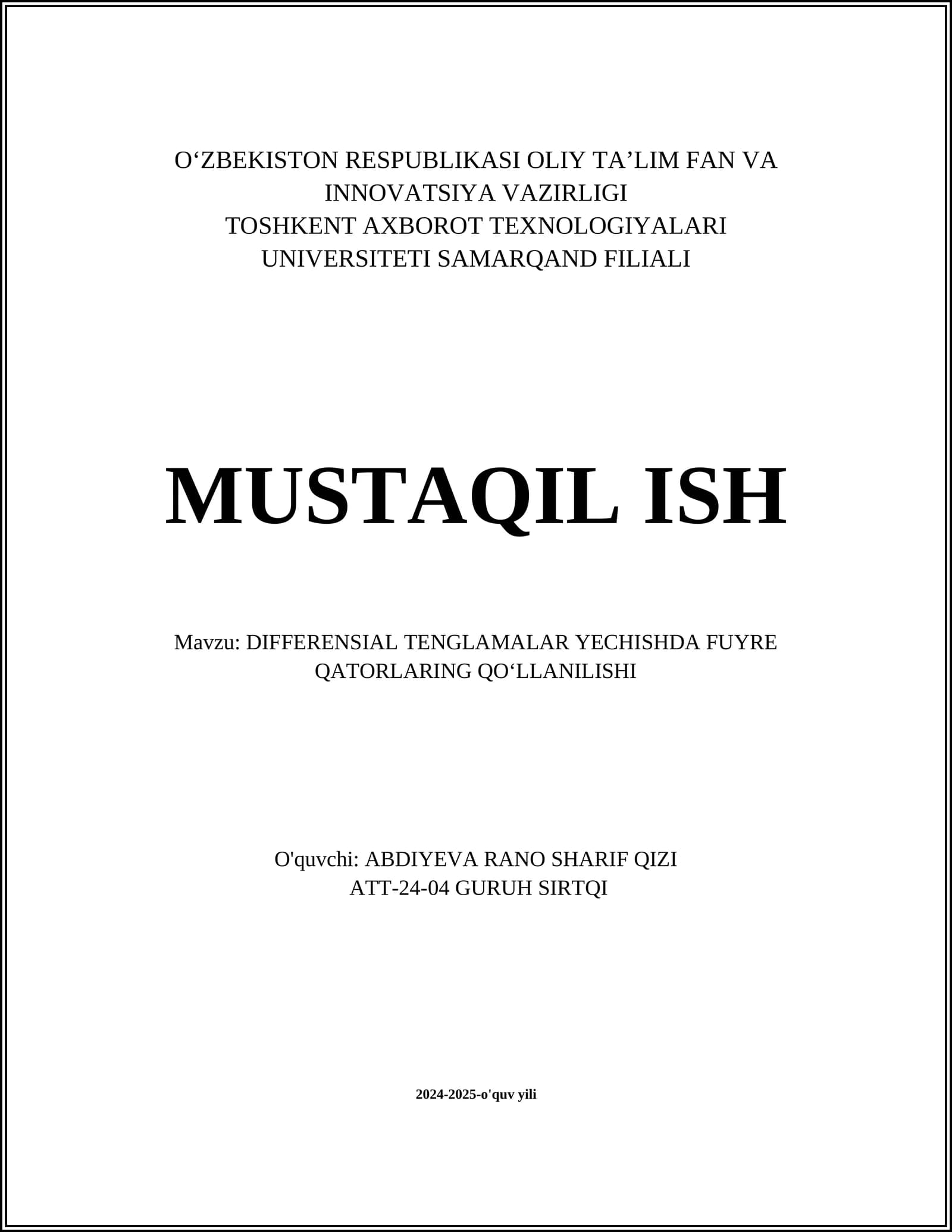 DIFFERENSIAL TENGLAMALAR YECHISHDA FUYRE QATORLARING QOʻLLANILISHI