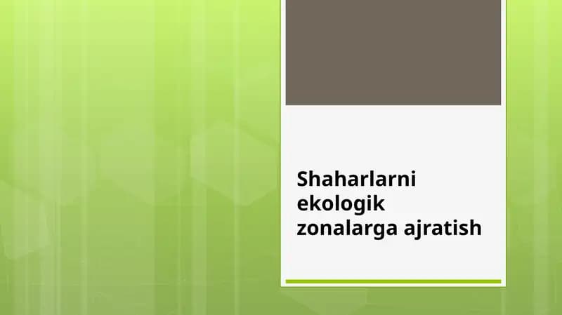 Shaharlarni ekologik zonalarga ajratish