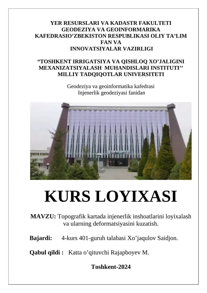Topografik kartada injenerlik inshoatlarini loyixalash va ularning deformatsiyasini kuzatish