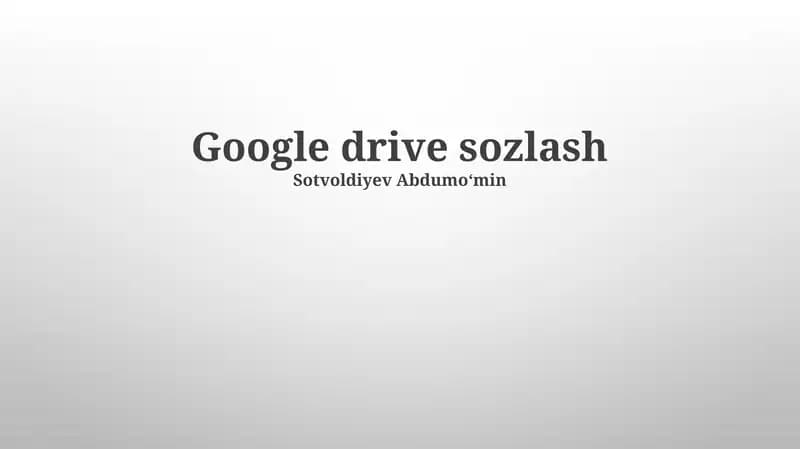 Google Drive Sozlash
