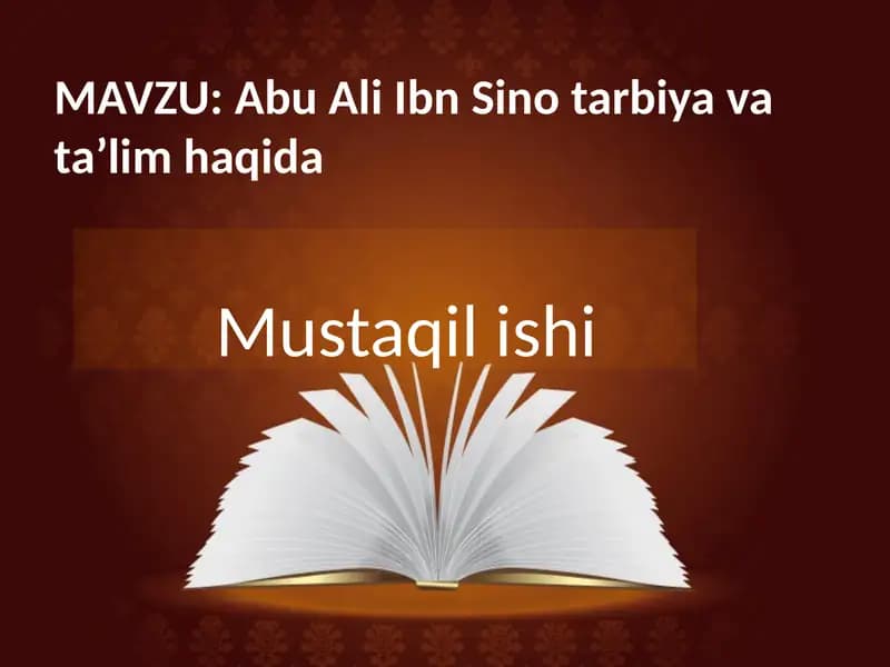 Abu Ali Ibn Sino tarbiyaviyatasi haqida