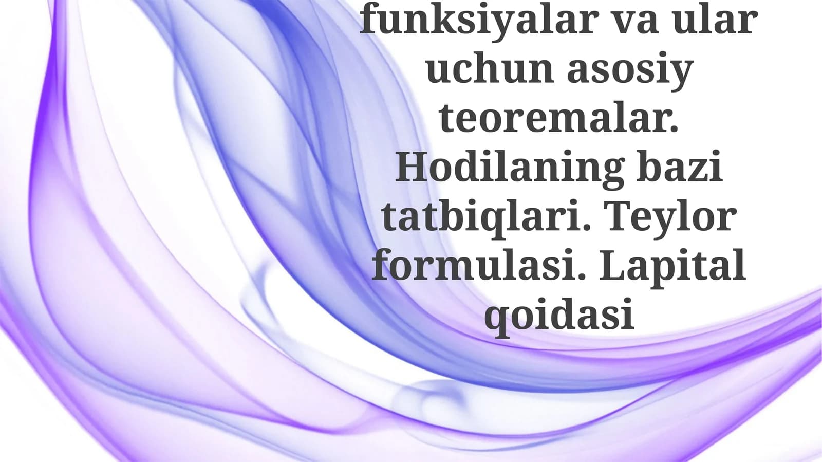Differensial hisoblash funktsiyalari va asosiy teoremalari
