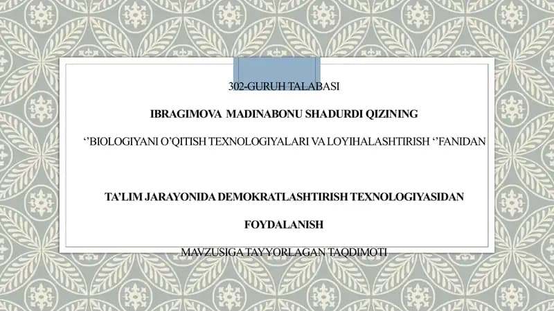 Ta’lim jarayonida demokratlashtirish texnologiyasidan foydalanish