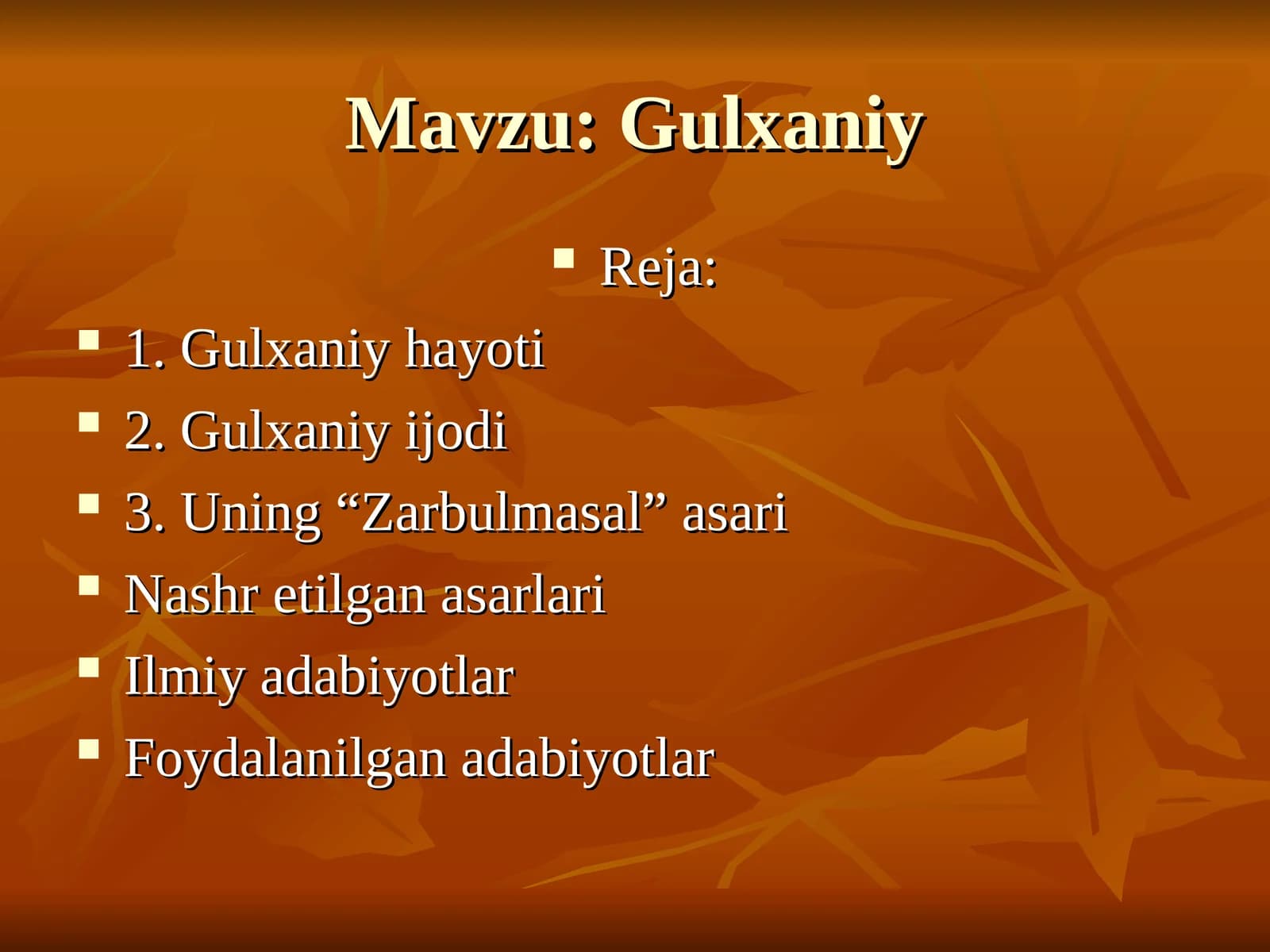 Gulxaniy hayoti va ijodi