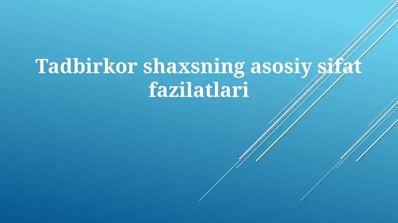 Tadbirkorshaxsningasosiysifatfazilatlari