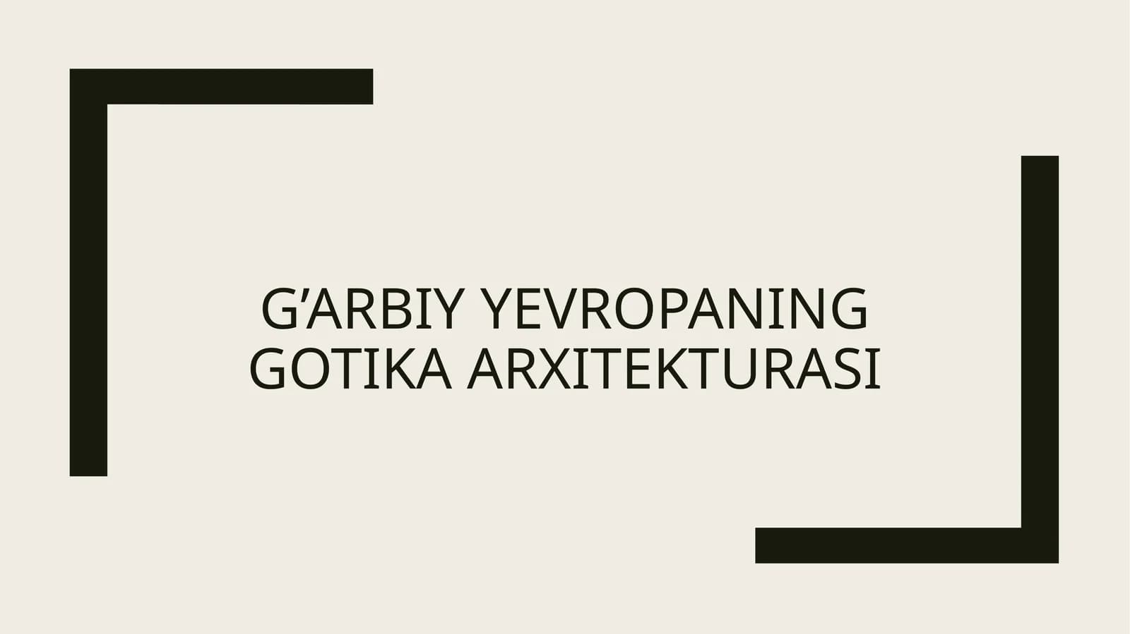 G’arbiy yevropaning gotika arxitekturasi