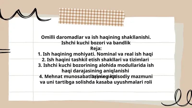 Omilli daromadlar va ish haqining shakllanishi. Ishchi kuchi bozori va bandlik