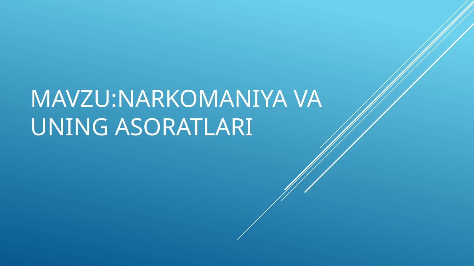 Narkomaniya va uning asoratlari