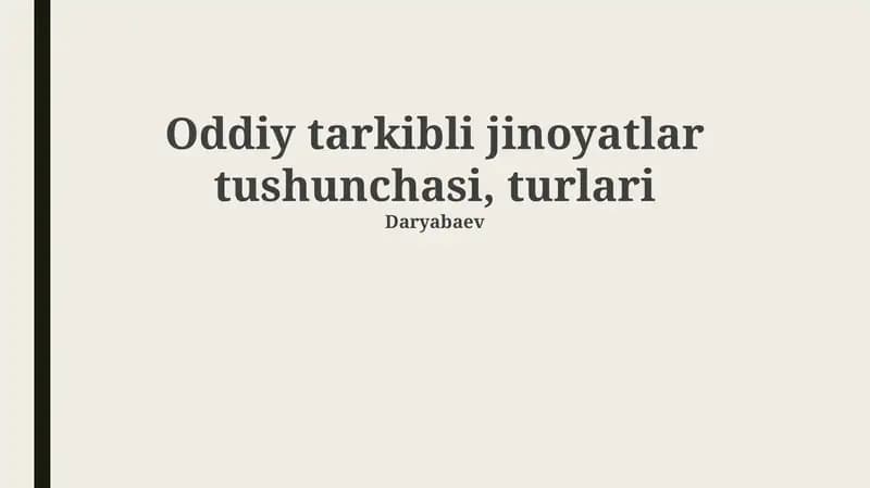 Oddiy jinoyatlar tushunchasi, turlari