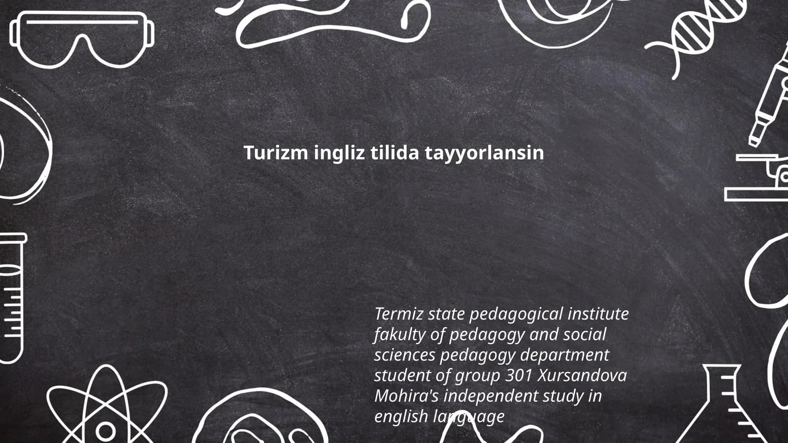 Turizm ingliz tilida tayyorlansin