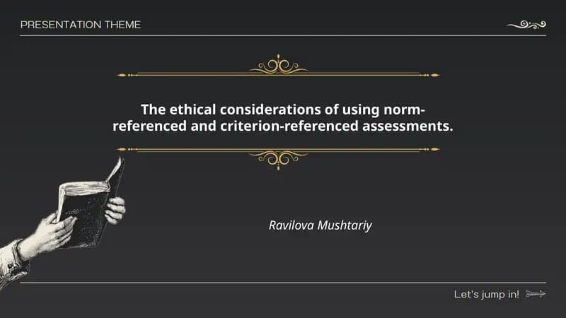 Ethical Considerations of Norm-Referenced and Criterion-Referenced Assessments