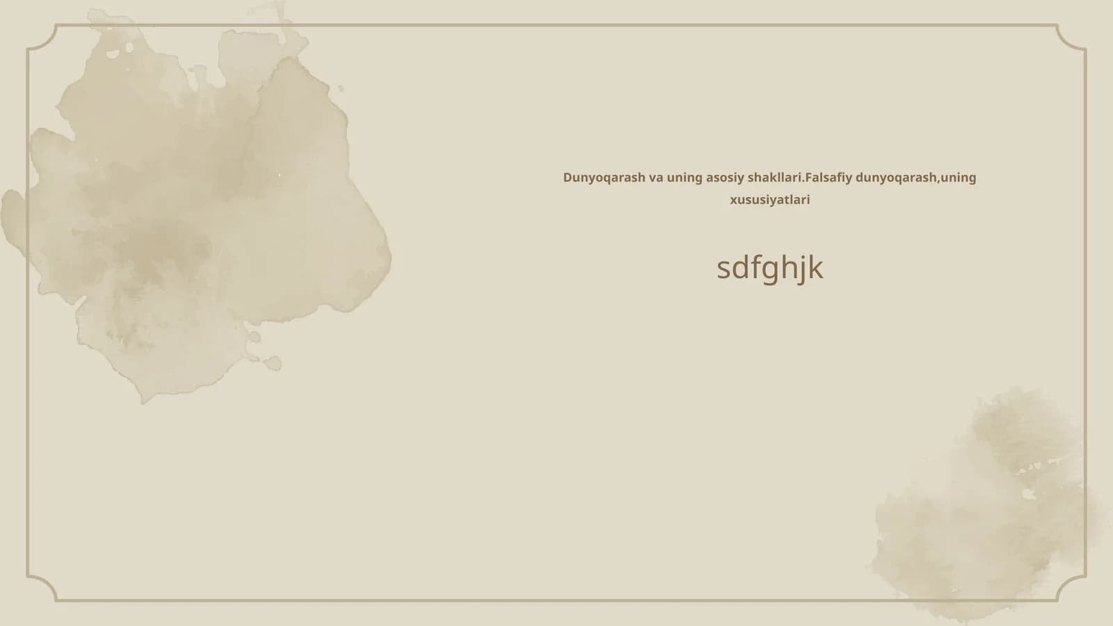 Dunyoqarash va uning asosiy shakllari
