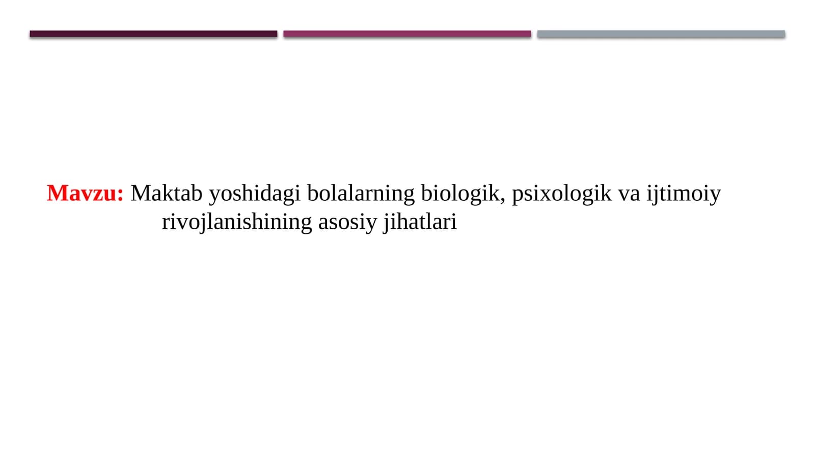 Maktabyoshidagibolalarningbiologik,psixologikvaijtimoiyrivojlanishiningasosiyjihatlari