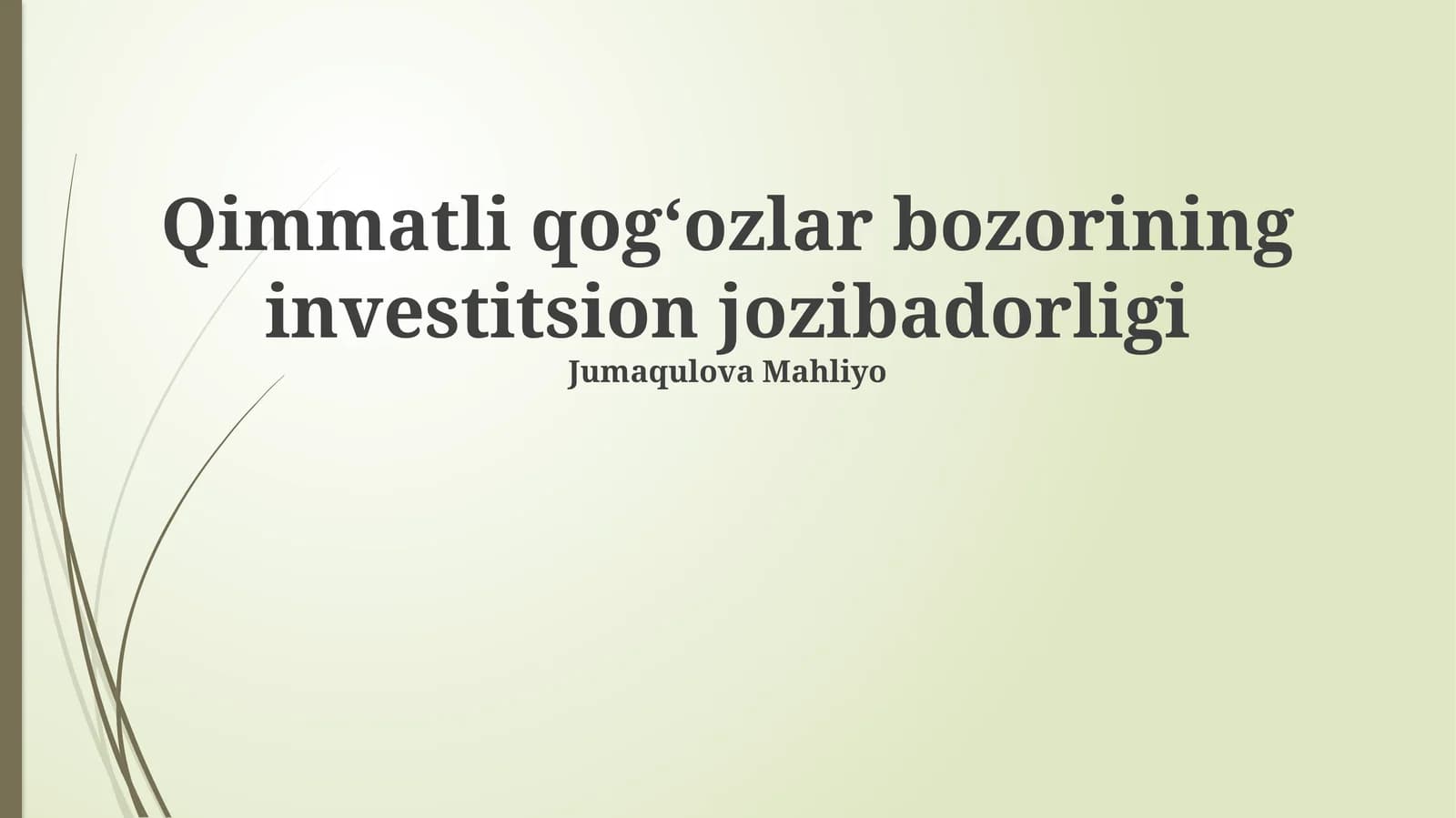 Qimmatli qogʻozlar bozorining investitsion jozibadorligi