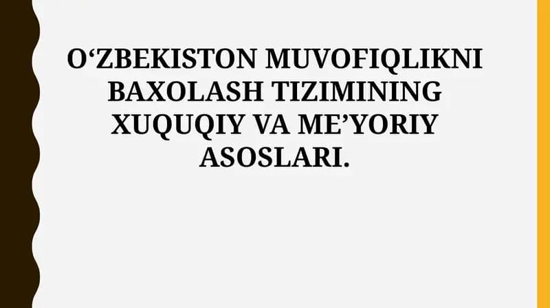 OʻZBEKISTON MUVOFIQLIKNI BAXOLASH TIZIMINING XUQUQIY VA MEʼYORIY ASOSLARI