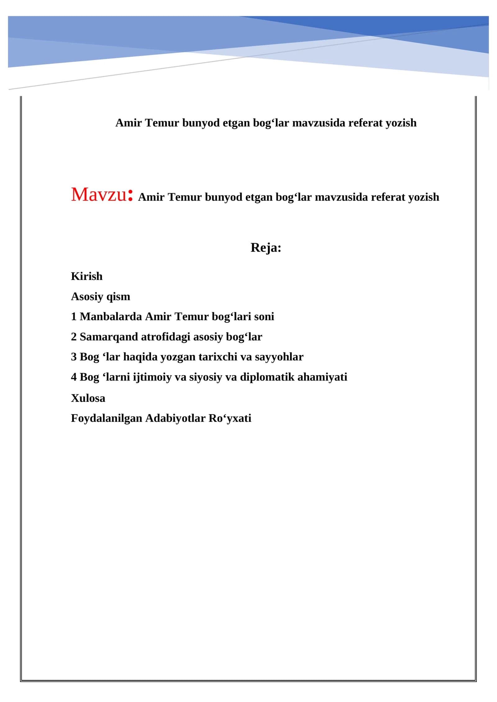 Amir Temur bunyod etgan bog’lar mavzusida referat yozish