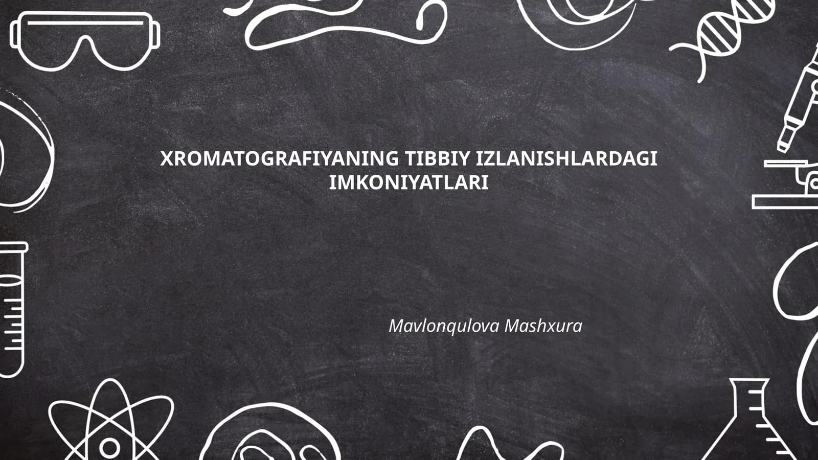 XROMATOGRAFIYANING TIBBIY IZLANISHLARDAGI IMKONIYATLARI