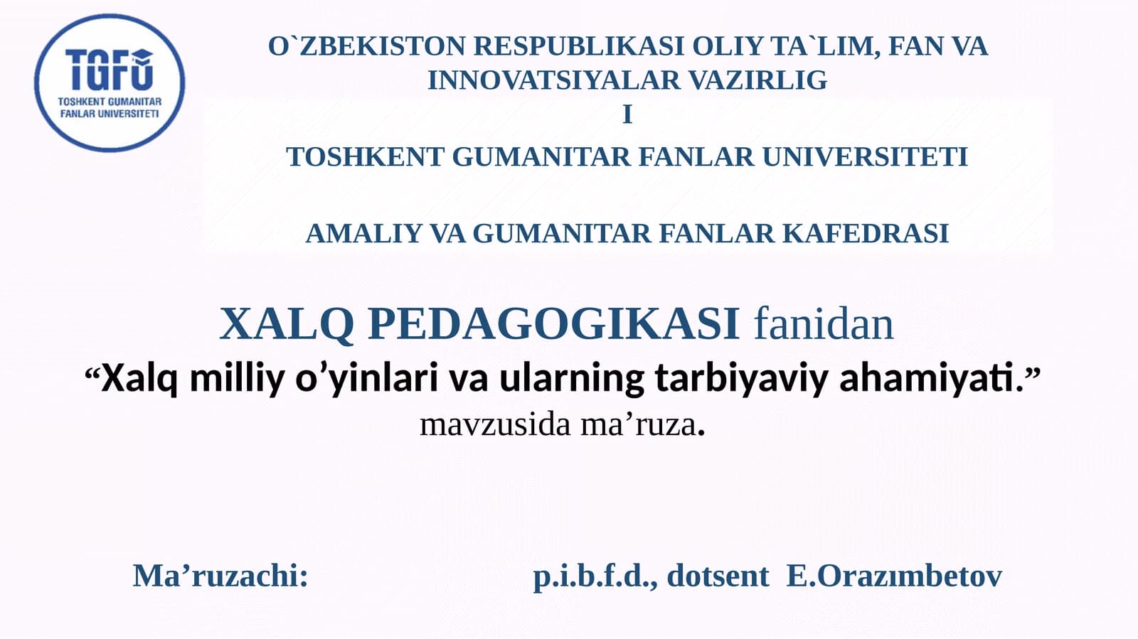 "Xalq milliy o’yinlari va ularning tarbiyaviy ahamiyati"