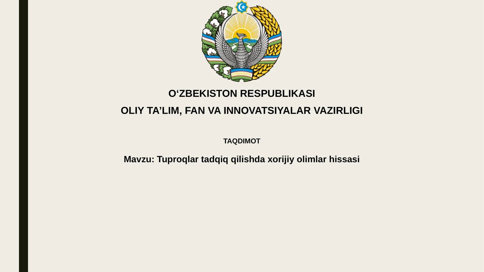 Tuproqlartadqiqqilishdaxorijiyolimlarhissasi