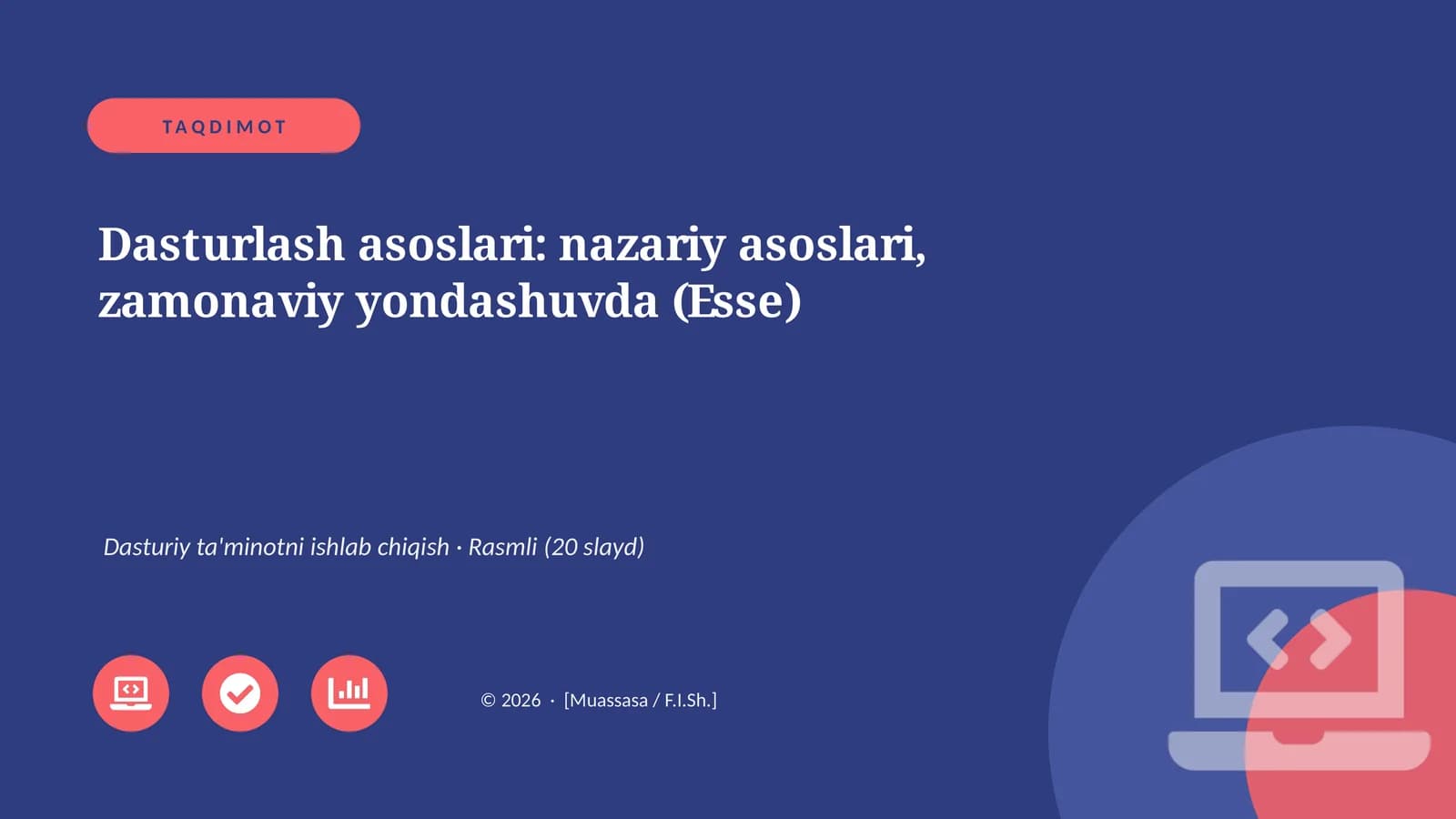 Dasturlash asoslari: nazariy asoslari, zamonaviy yondashuvda (Esse)