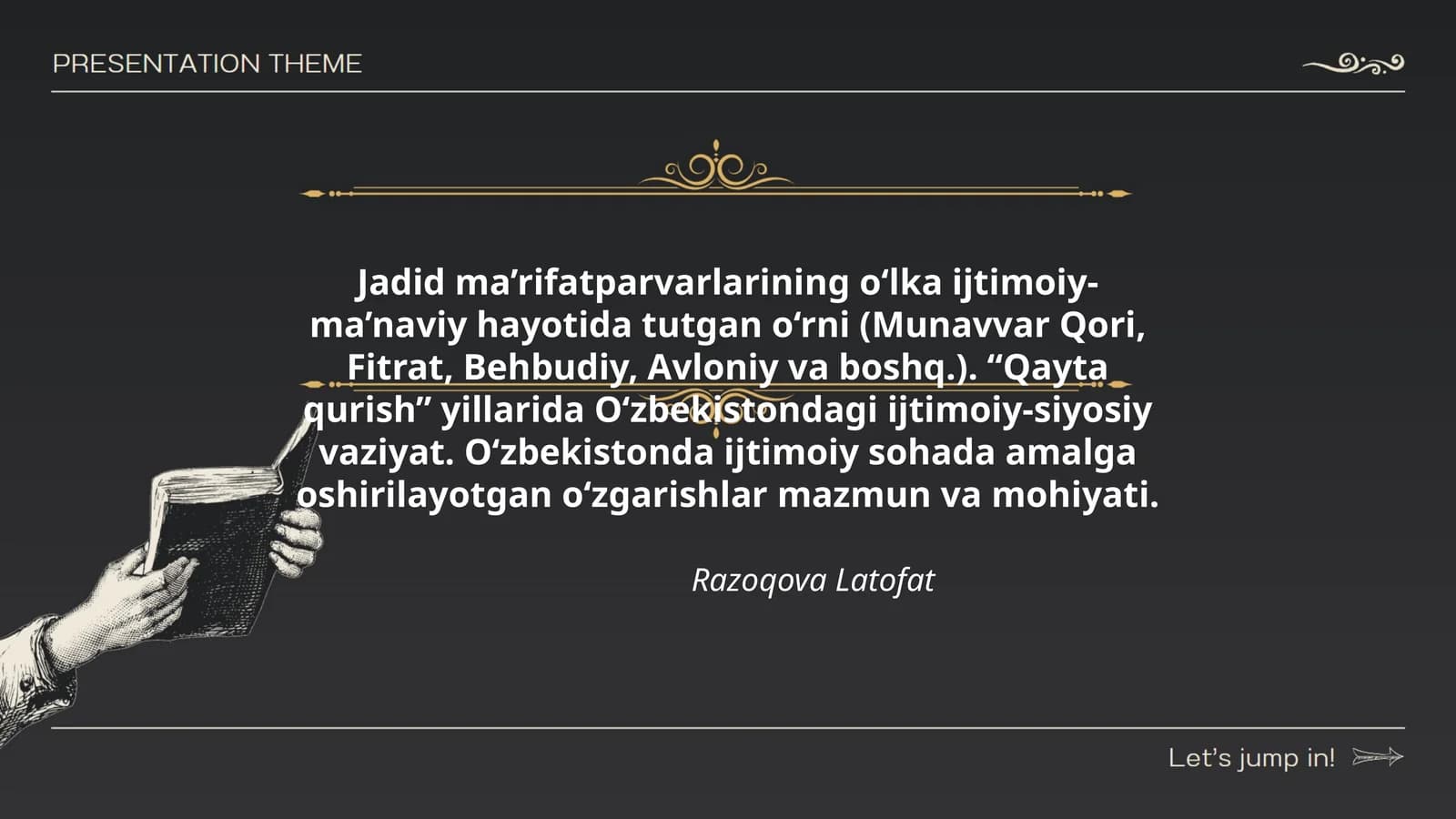 Jadid ma’rifatparvarlarining o‘lka ijtimoiy-ma’naviy hayotida tutgan o‘rni
