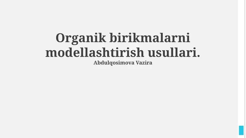 Organik birikmalarni modellashtirish usullari