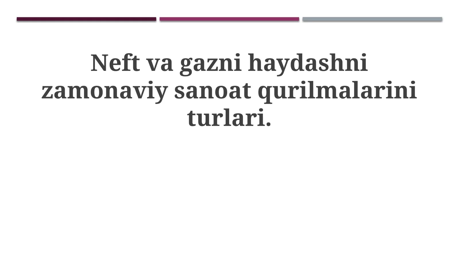 Neft va gaz qayta ishlashda zamonaviy sanoat uskunalarining turlari
