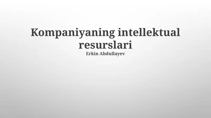 Kompaniyaning intellektual resurslari