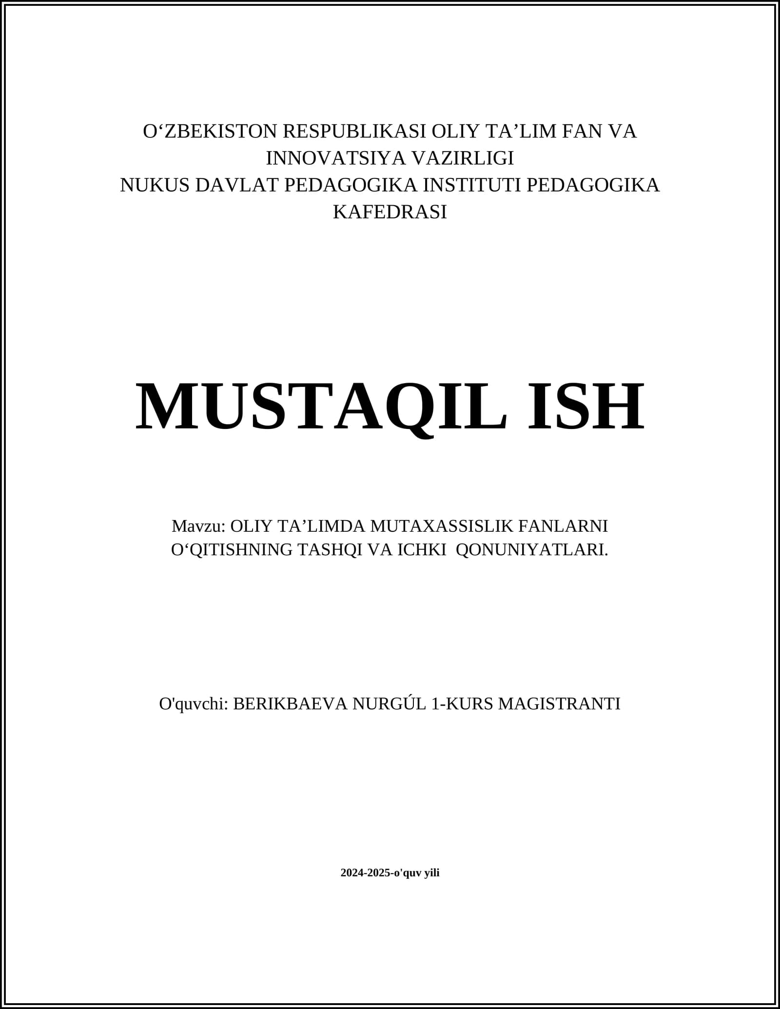 OLIY TA'LIMDA MUTAXASSISLIK FANLARNI O'QITISHNING TASHQI VA ICHKI QONUNIYATLARI