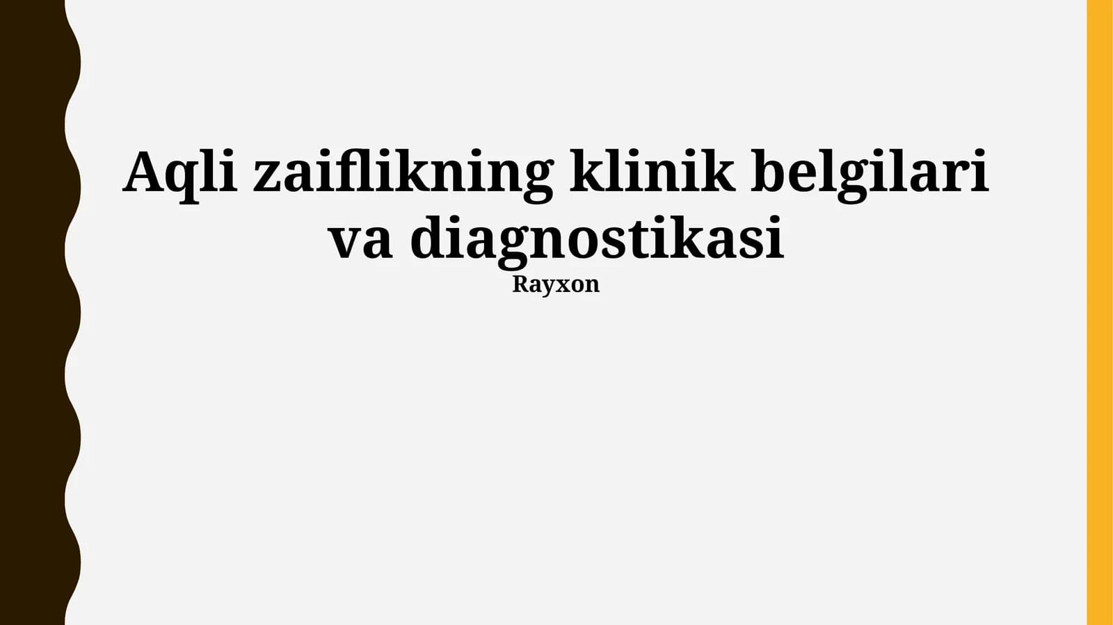 Aqli zaiflikning klinik belgilari va diagnostikasi