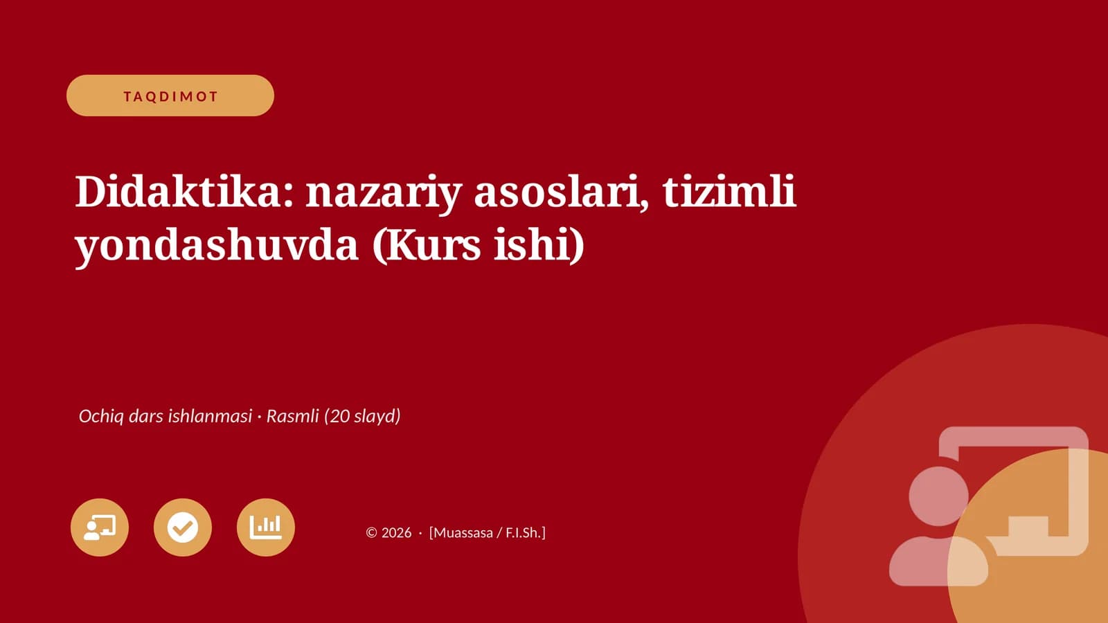 Didaktika: nazariy asoslari, tizimli yondashuvda (Kurs ishi)