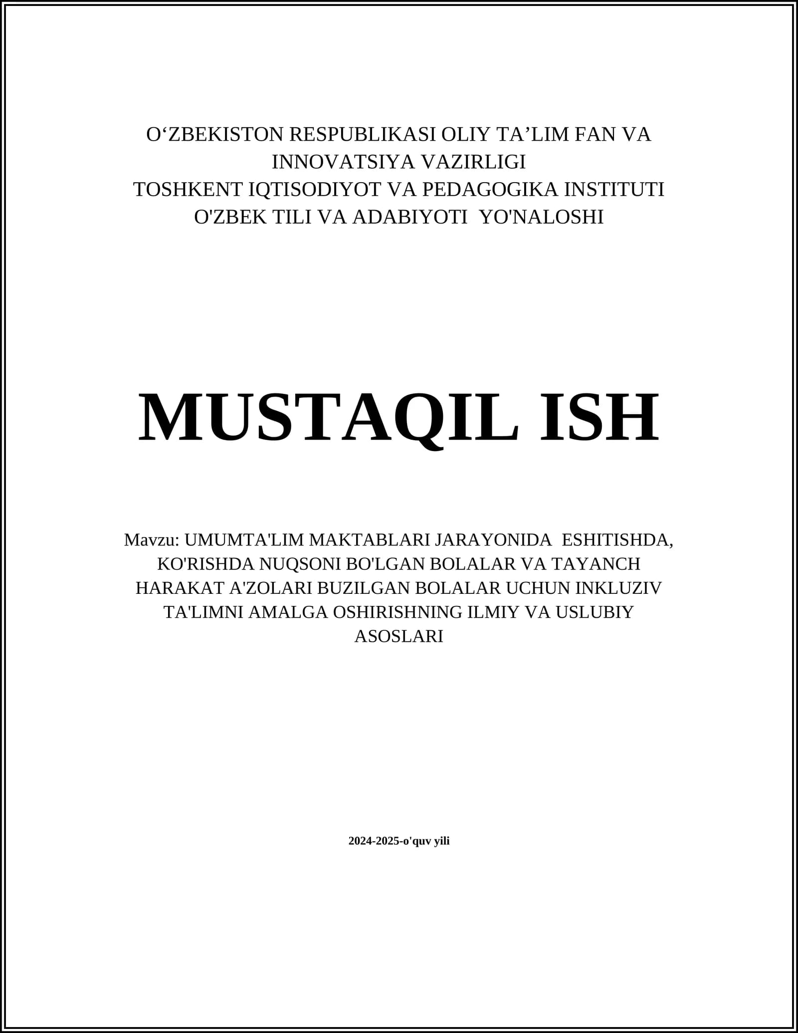 UMUMTA'LIM MAKTABLARI JARAYONIDA ESHITISHDA, KO'RISHDA NUQSONI BO'LGAN BOLALAR VA TAYANCH HARAKAT A'ZOLARI BUZILGAN BOLALAR UCHUN INKLUZIV TA'LIMNI AMALGA OSHIRISHNING ILMIY VA USLUBIY ASOSLARI