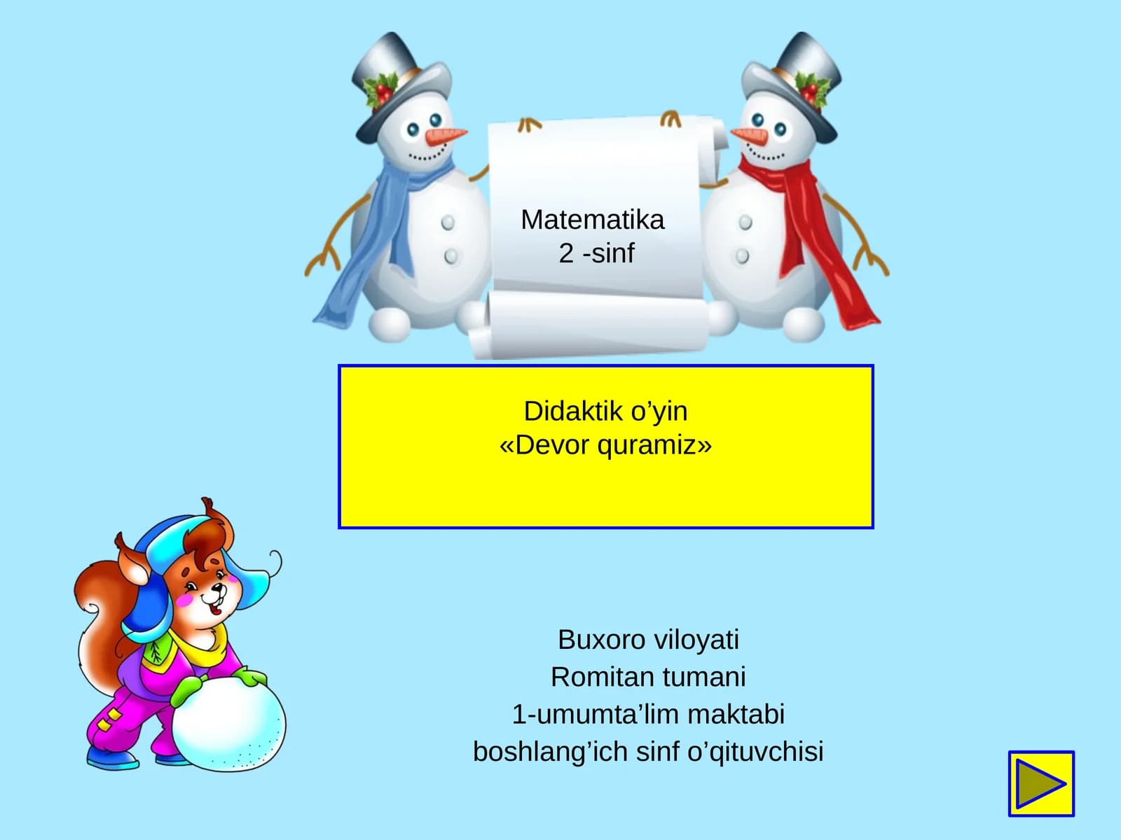 Didaktik o’yin «Devor quramiz»