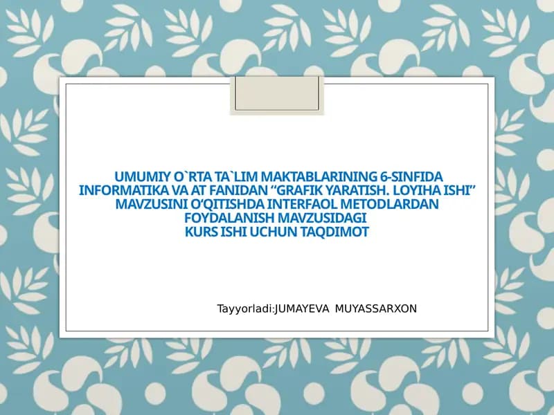 Grafik yaratish.Loyiha ishi taqdimoti