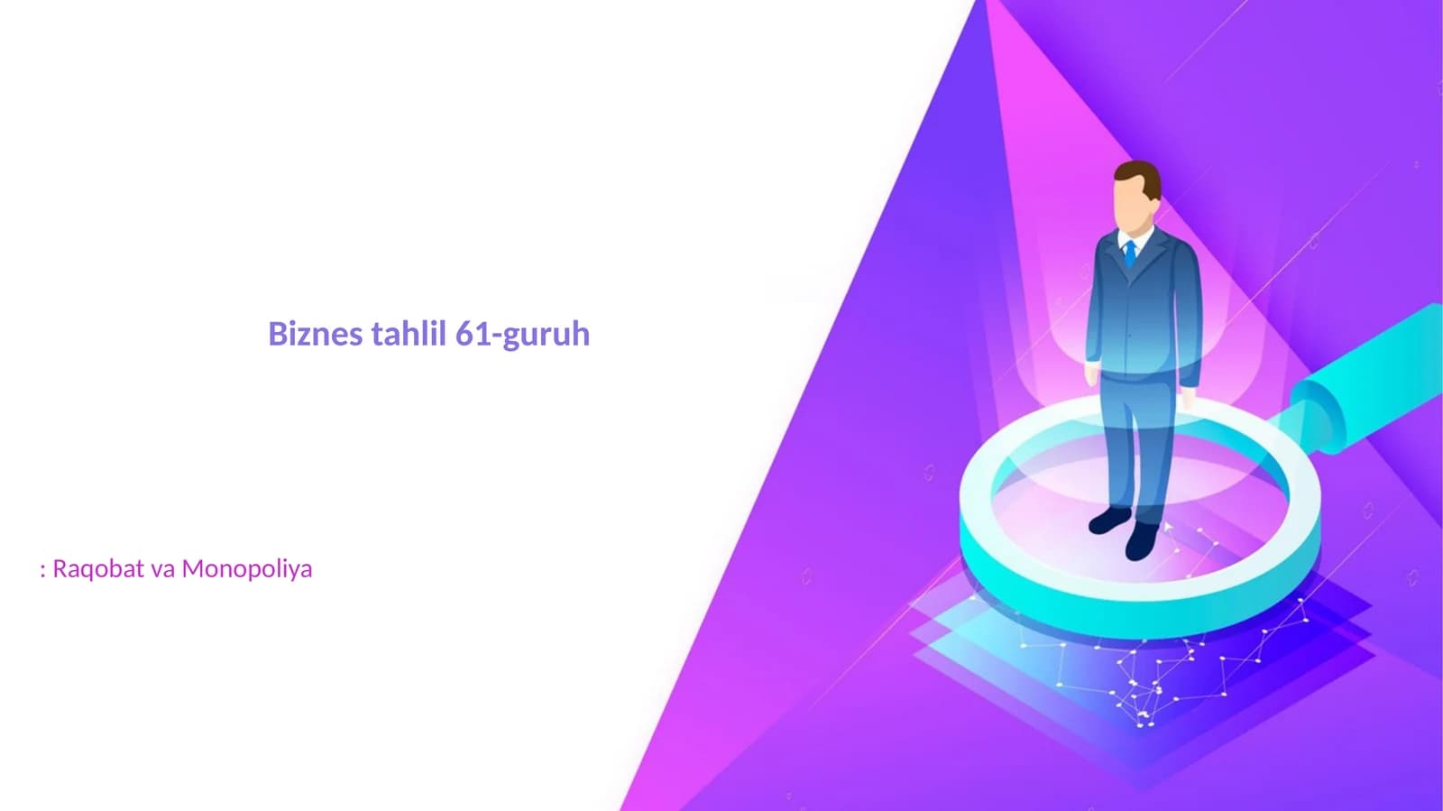 Raqobat va Monopoliya