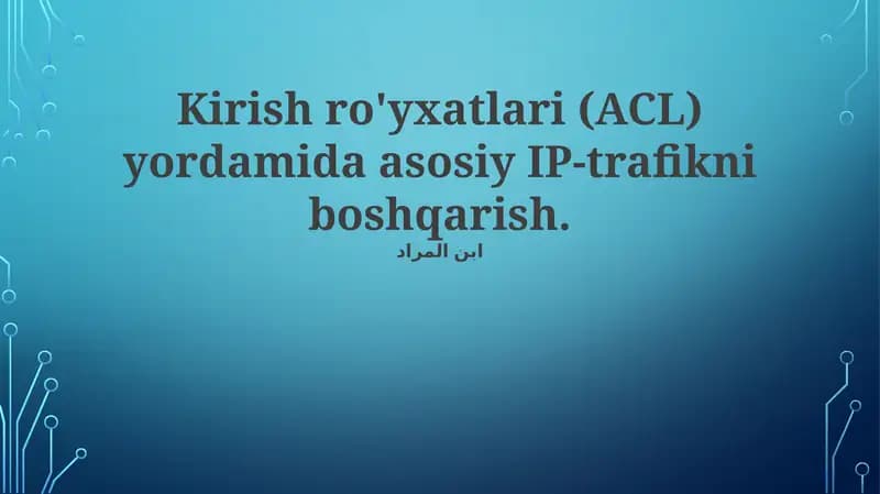 Asosiy IP-trafikni boshqarish