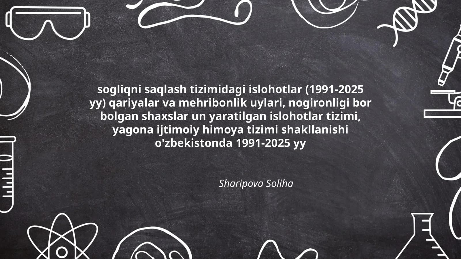 sogliqni saqlash tizimidagi islohotlar (1991-2025 yy)