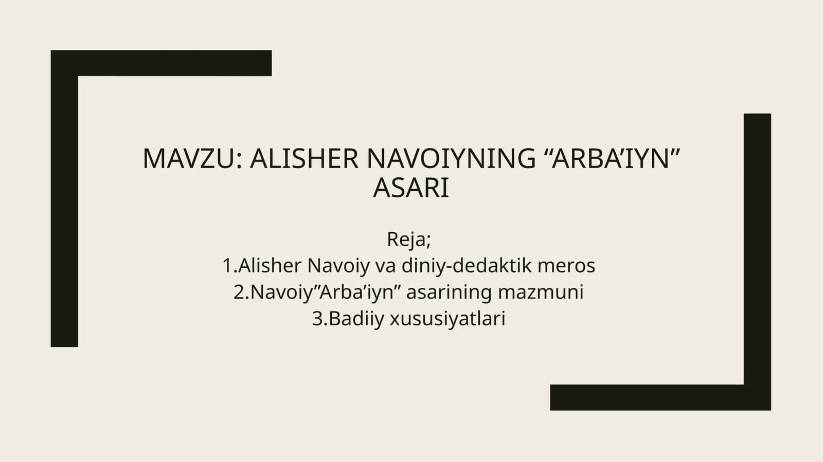 Alisher navoiyning “Arba’iyn” asari
