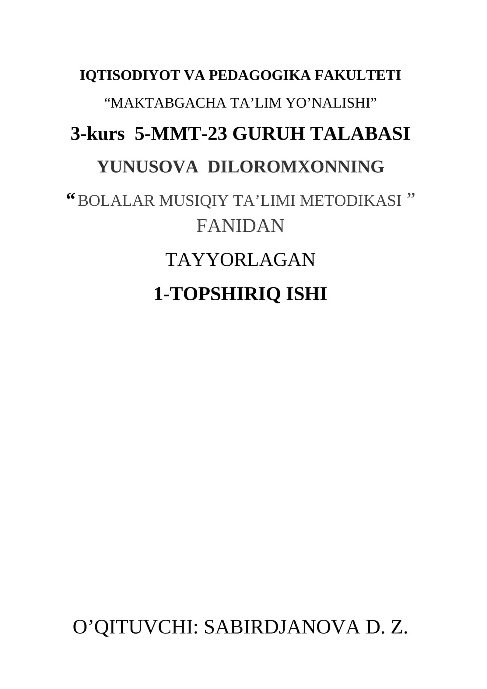 BOLALAR MUSIQIY TA’LIMI METODIKASI