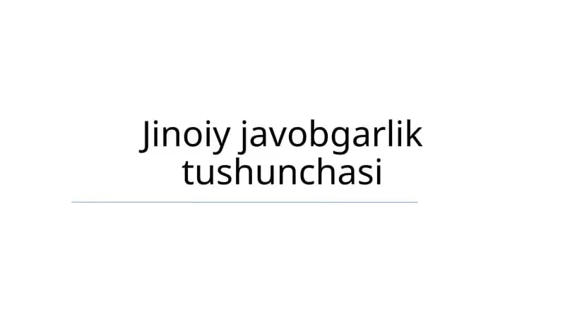 Jinoiy javobgarlik tushunchasi