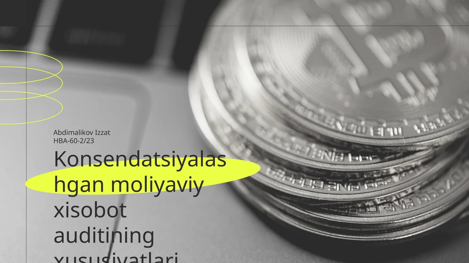 Konsendatsiyalashgan moliyaviy xisobot auditining xususiyatlari