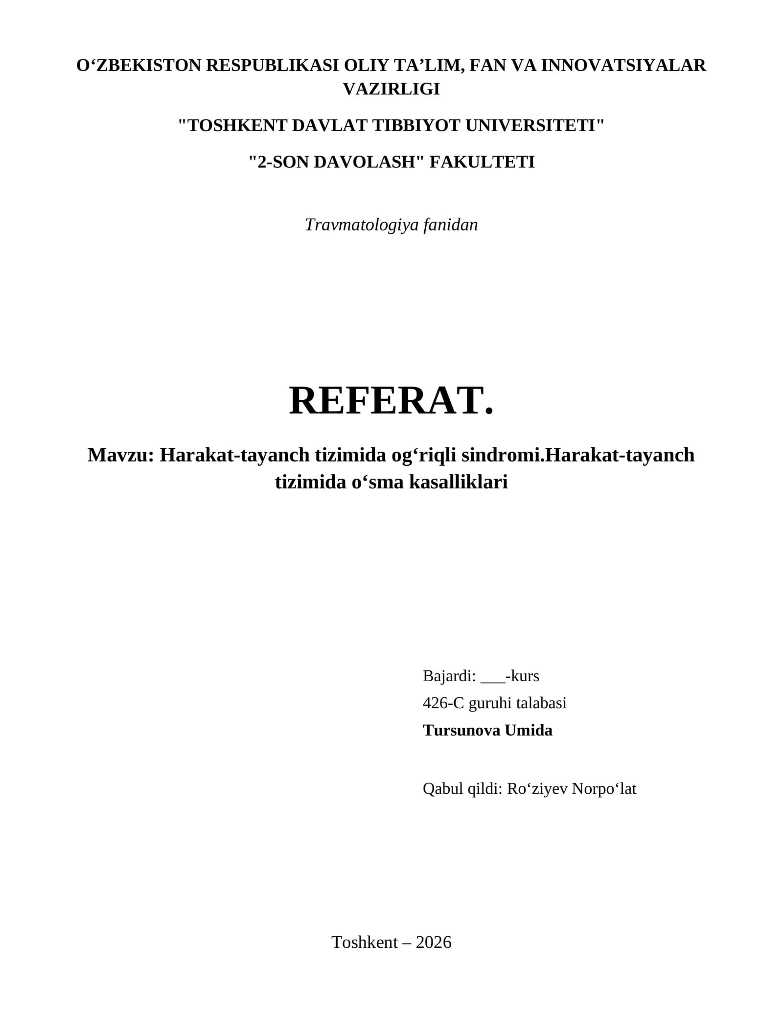 Harakat-tayanch tizimida ogʻriqli sindromi.Harakat-tayanch tizimida oʻsma kasalliklari