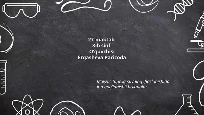 Tuproq suvning ifloslanishida ion bogʻlanishli brikmalar