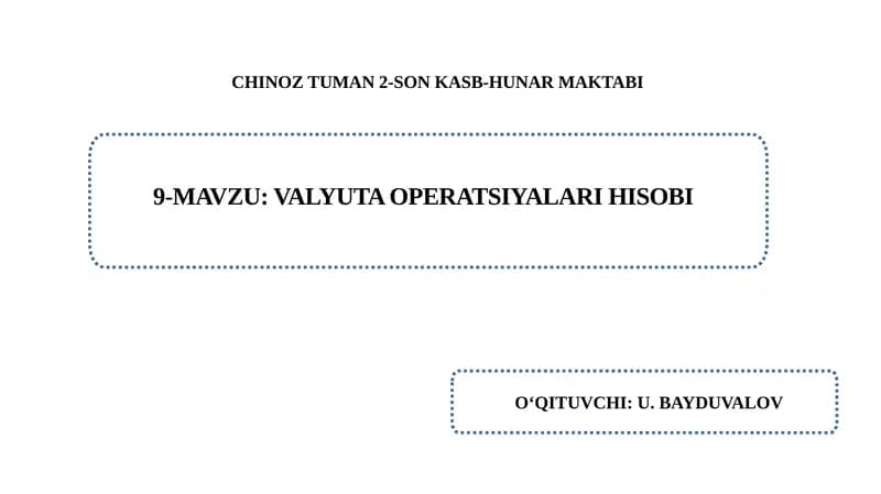 Valyuta operastiyalari hisobi bilan tanishish