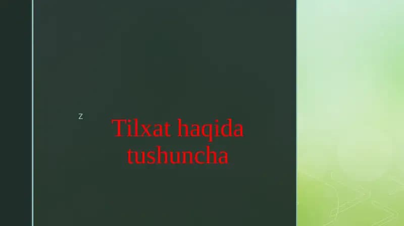 Tilxat haqida tushuncha