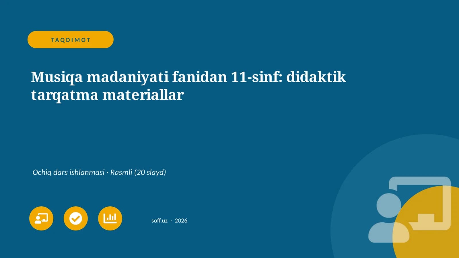 Musiqa madaniyati fanidan 11-sinf: didaktik tarqatma materiallar